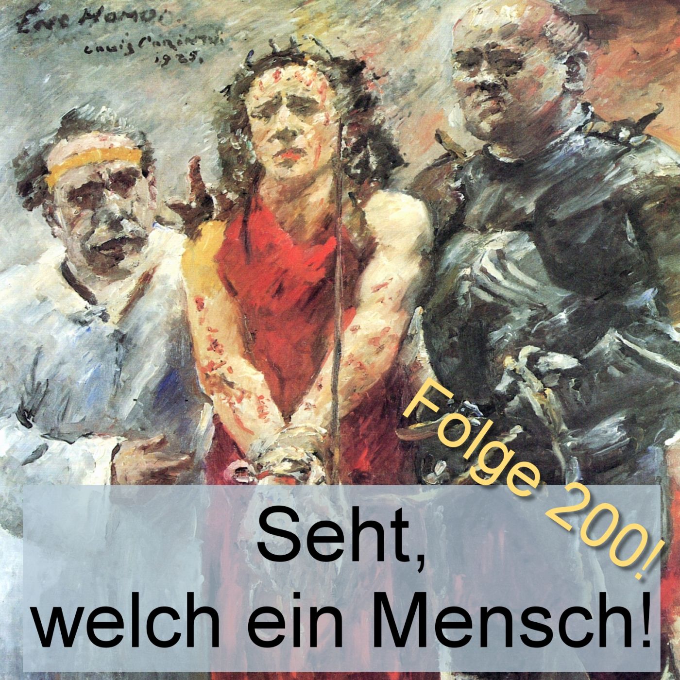 "Seht, welch ein Mensch!"